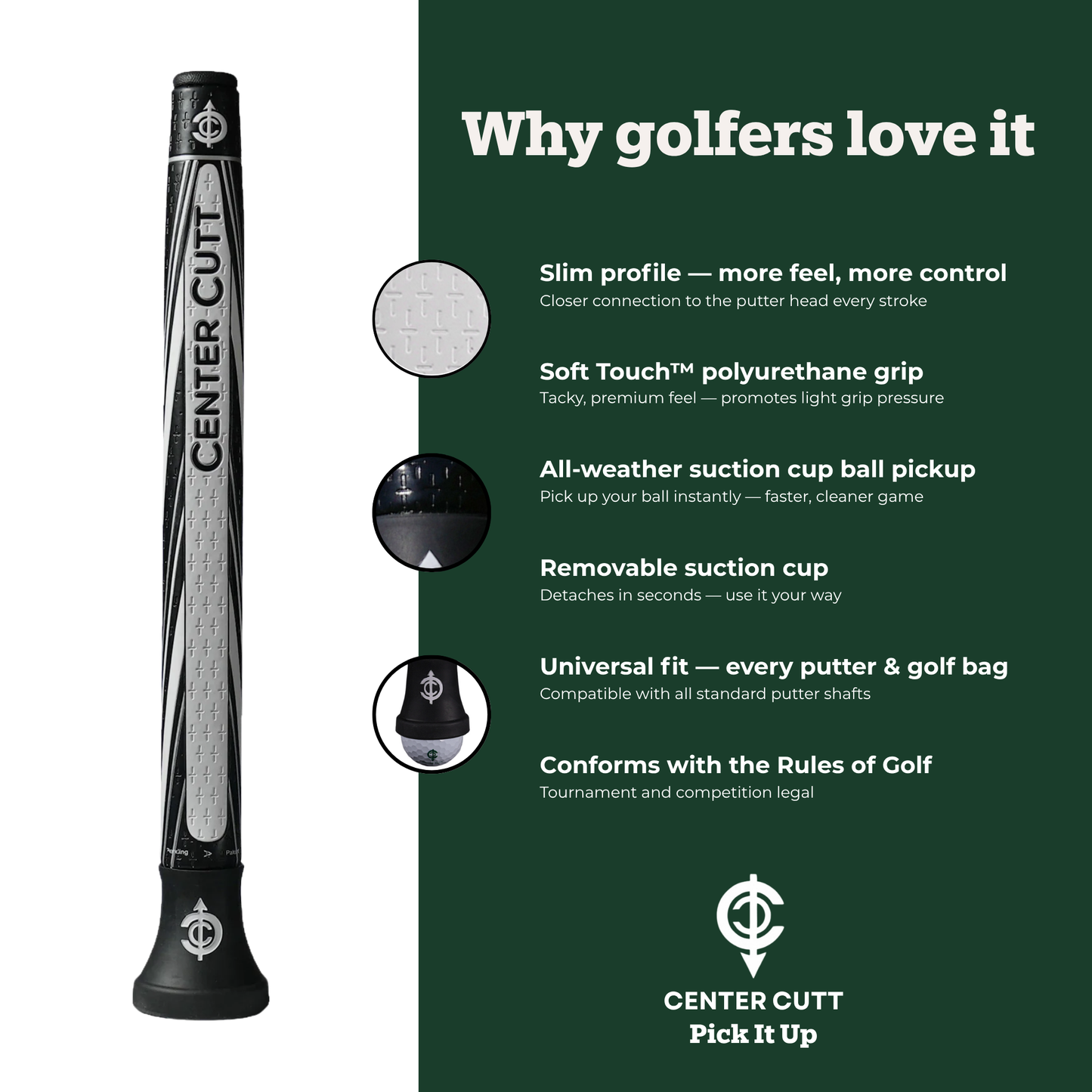 Center Cutt Competition Pro Slim Putter Grip — Soft Touch™, Ball Pickup